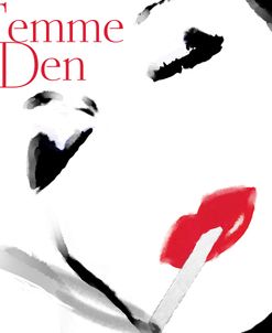 Femme Den I