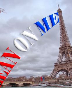 Lean On Me – Eiffel Tower