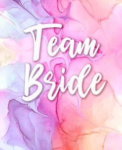 Team Bride