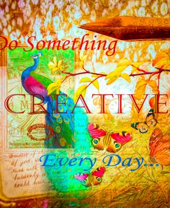 Do Something Creative Every Day