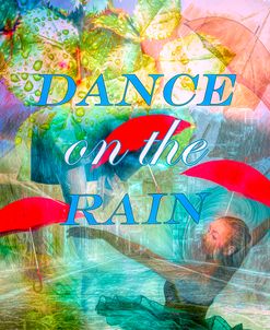 Dance on the Rain