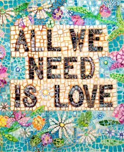 All We Need is Love