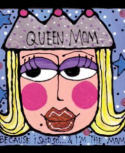 069 Queen Mom