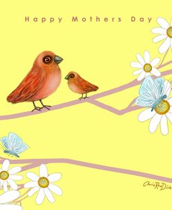 Happy Mothers Day – Mother Bird With Baby Bird