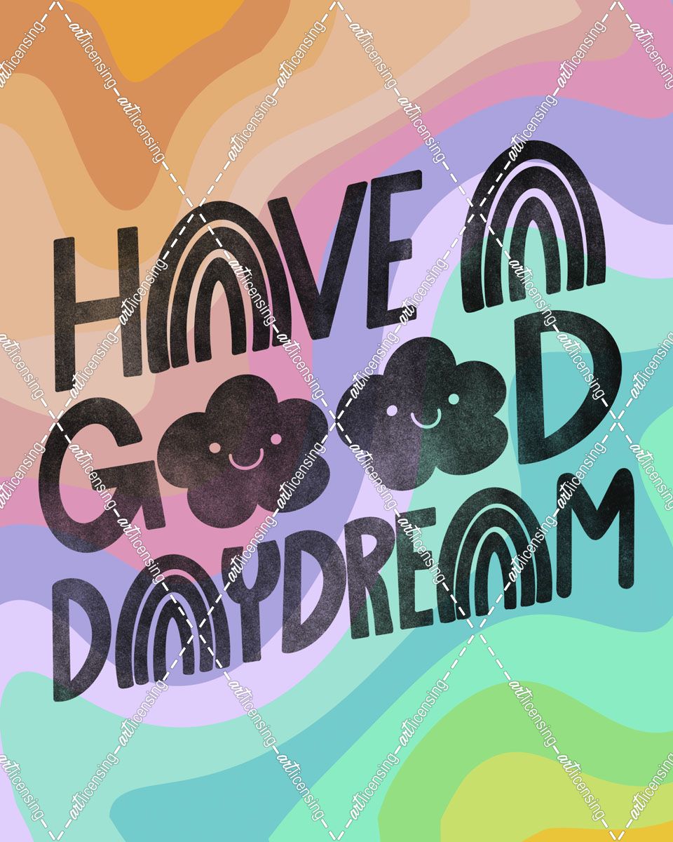Have A Good Daydream Colorful