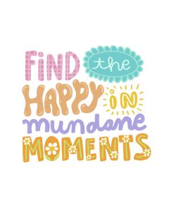 Find The Happy Moments