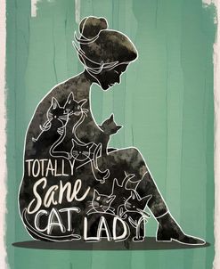 Totally Sane Cat Lady