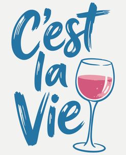 C’est La Vie