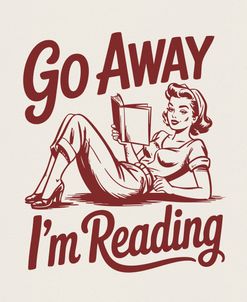 Go Away, I’m Reading