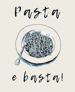 Pasta E Basta