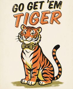 Go Get Em Tiger