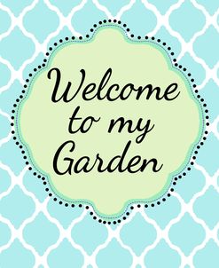 Garden Welcome 1