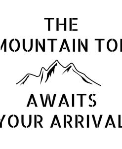 Mountain Stencil Quote