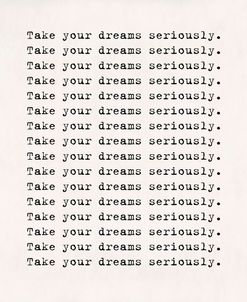 Take dreams seriously
