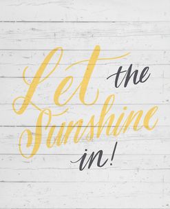 Let the Sunshine In