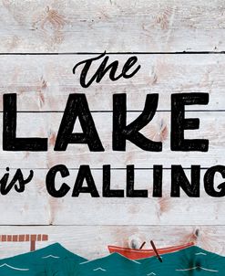 The Lake is Calling