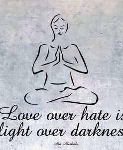 Love over hate