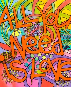 All you need is love