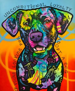 Unconditional Loyalty