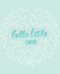 Hello Little One