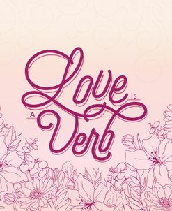 Love is a Verb