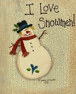 I Love Snowmen