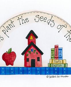 Teachers Plant The Seeds Of The Future