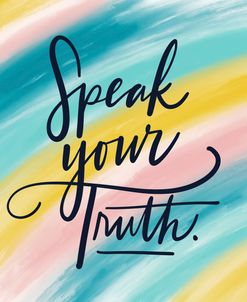 Speak Your Truth