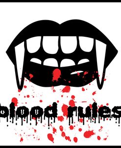 Blood Rules