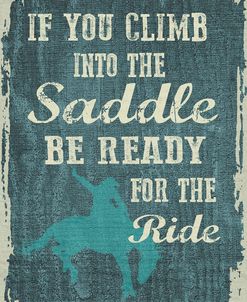 Climb in the Saddle