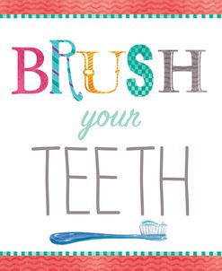 Brush Your Teeth