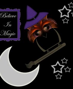 Believe In Magic (Halloween Owl)