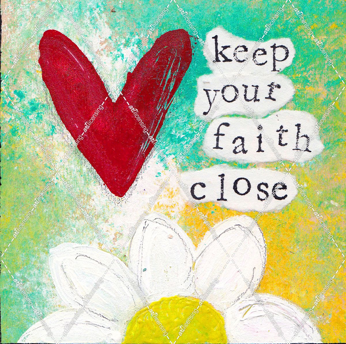 Keep Your Faith Close