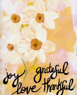 Joy Grateful Love Thankful