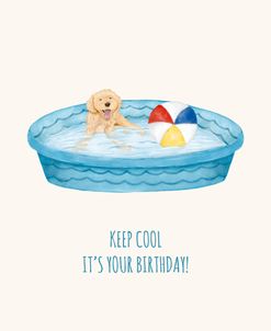 Keep Cool It’s Your Birthday