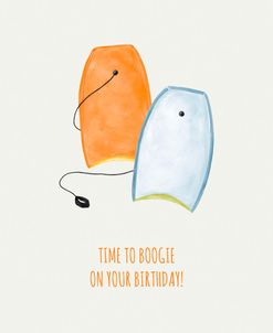 Time To Boogie On Your Birthday