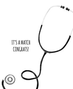 It’s A Match – Stethoscope