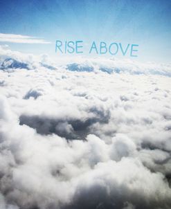 Rise Above