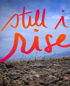 Still I Rise