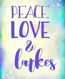 Peace Love Latkes