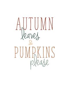 Autmn Leaves And Pumpkins Please