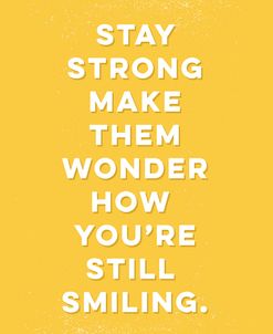 Stay Strong