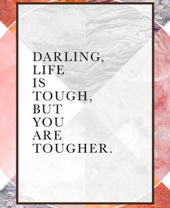 You Are Tougher