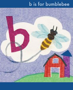 B is For Bee