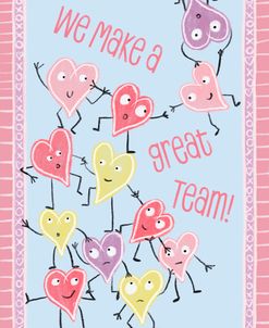 Silly Hearts Team Work For Valentine’s Day