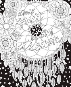 Dont Quit Your Day Dream