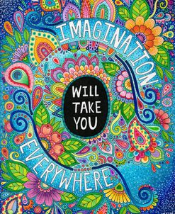 Imagination Will Take You Everywhere – Color