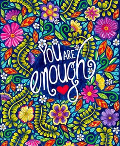 You Are Enough