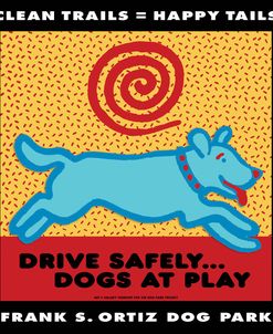 Dog Park Project Drive Safely