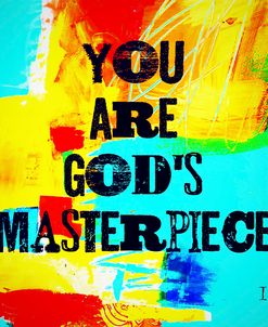 You Are God’s Masterpiece